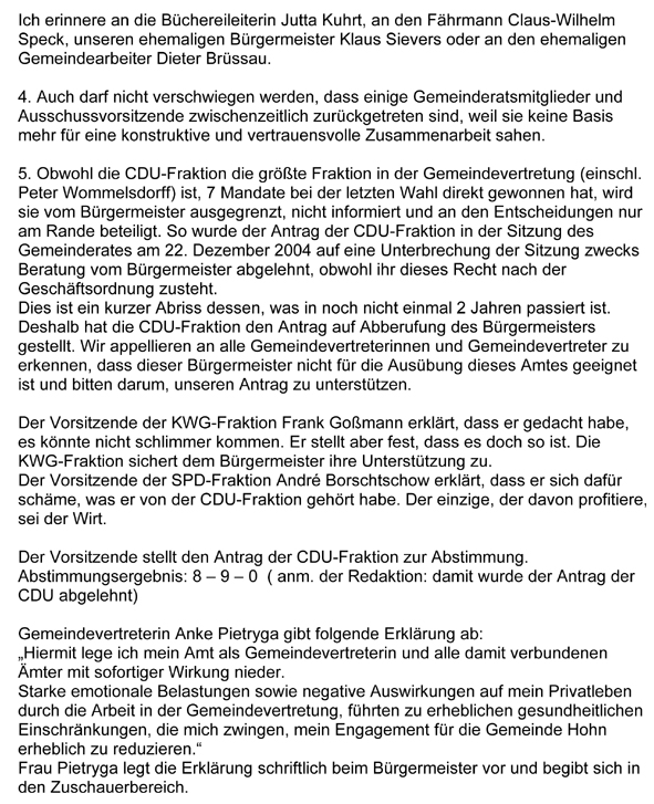 2005 misslang Abwahl des Bürgermeisters nur, weil dieser und sein Schwiegersohn sich nciht als befangen erklärten und mit abstimmten